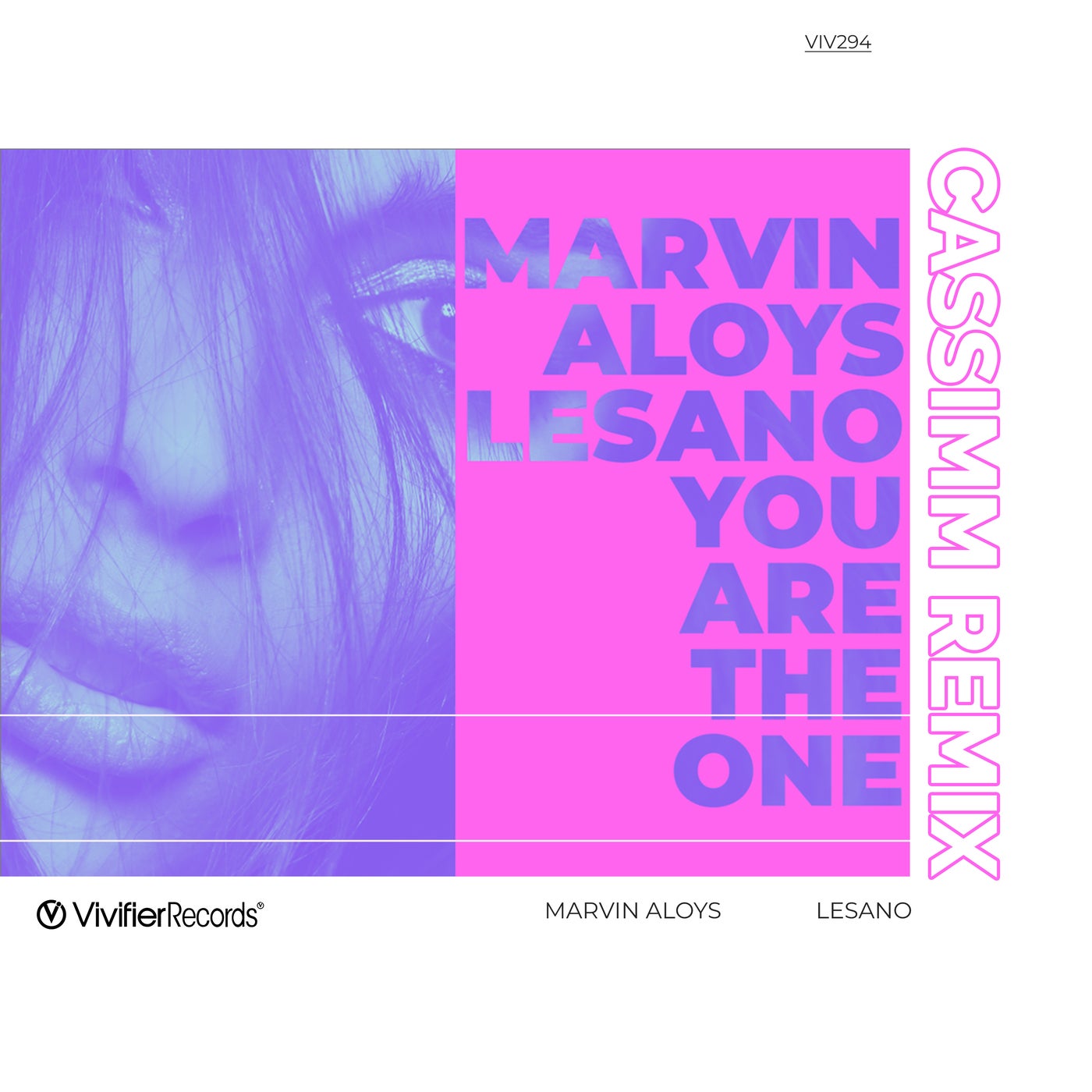 Marvin Aloys, CASSIMM, LeSano - You Are The One [VIV294]